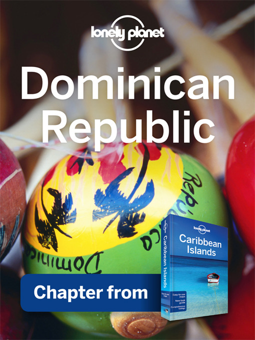 Title details for Dominican Republic - Guidebook Chapter by Lonely Planet - Available